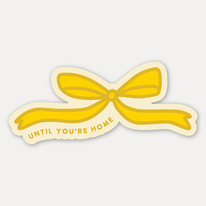 Deployment Sticker - Until You're Home Yellow Ribbon