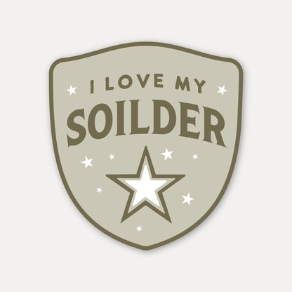 I Love My Soilder Sticker
