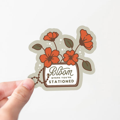 Bloom Where You're Stationed Vinyl Sticker